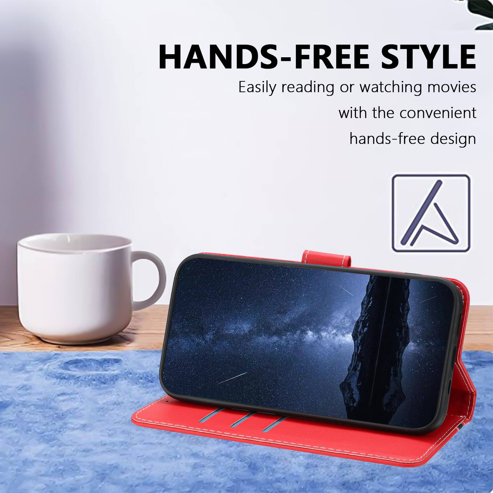 HANDS-FREE STYLE  
Easily reading or watching movies with the convenient hands-free design
