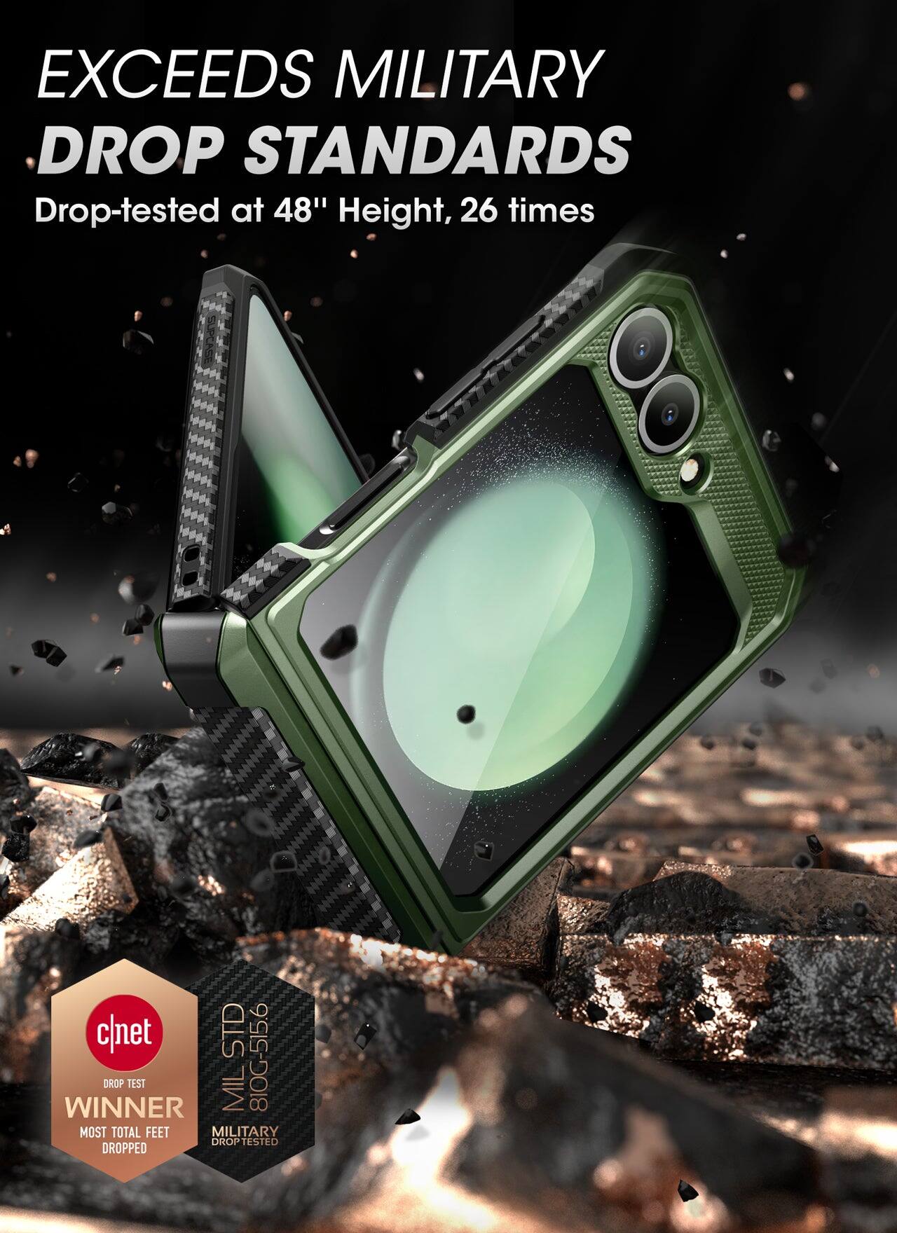 EXCEEDS MILITARY DROP STANDARDS  
Drop-tested at 48" Height, 26 times  

cnet DROP TEST WINNER  
MOST TOTAL FEET DROPPED  

MIL STD 810G-516  
MILITARY DROP TESTED