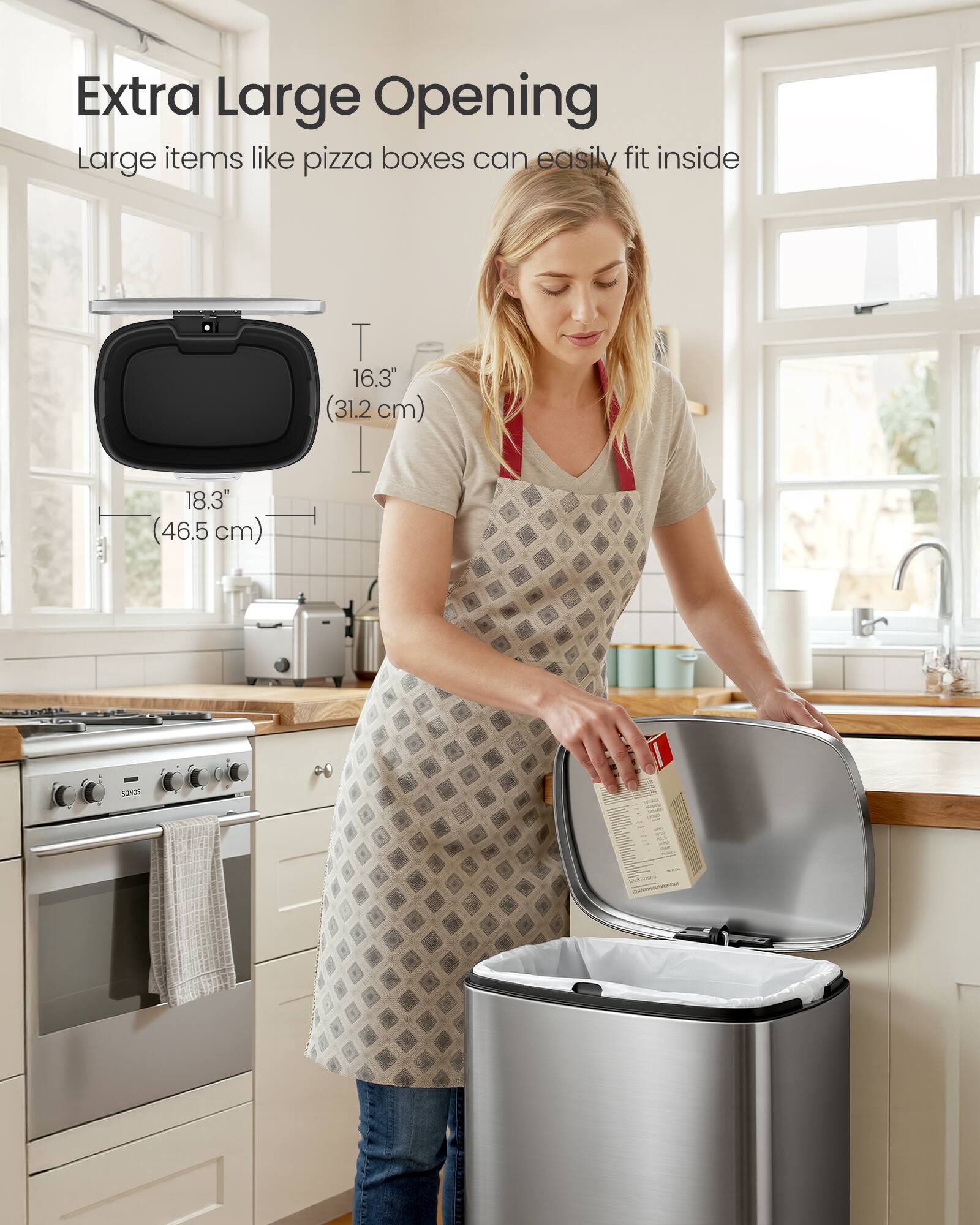 Extra Large Opening  
Large items like pizza boxes can easily fit inside  
18.3" (46.5 cm)  
16.3" (31.2 cm)