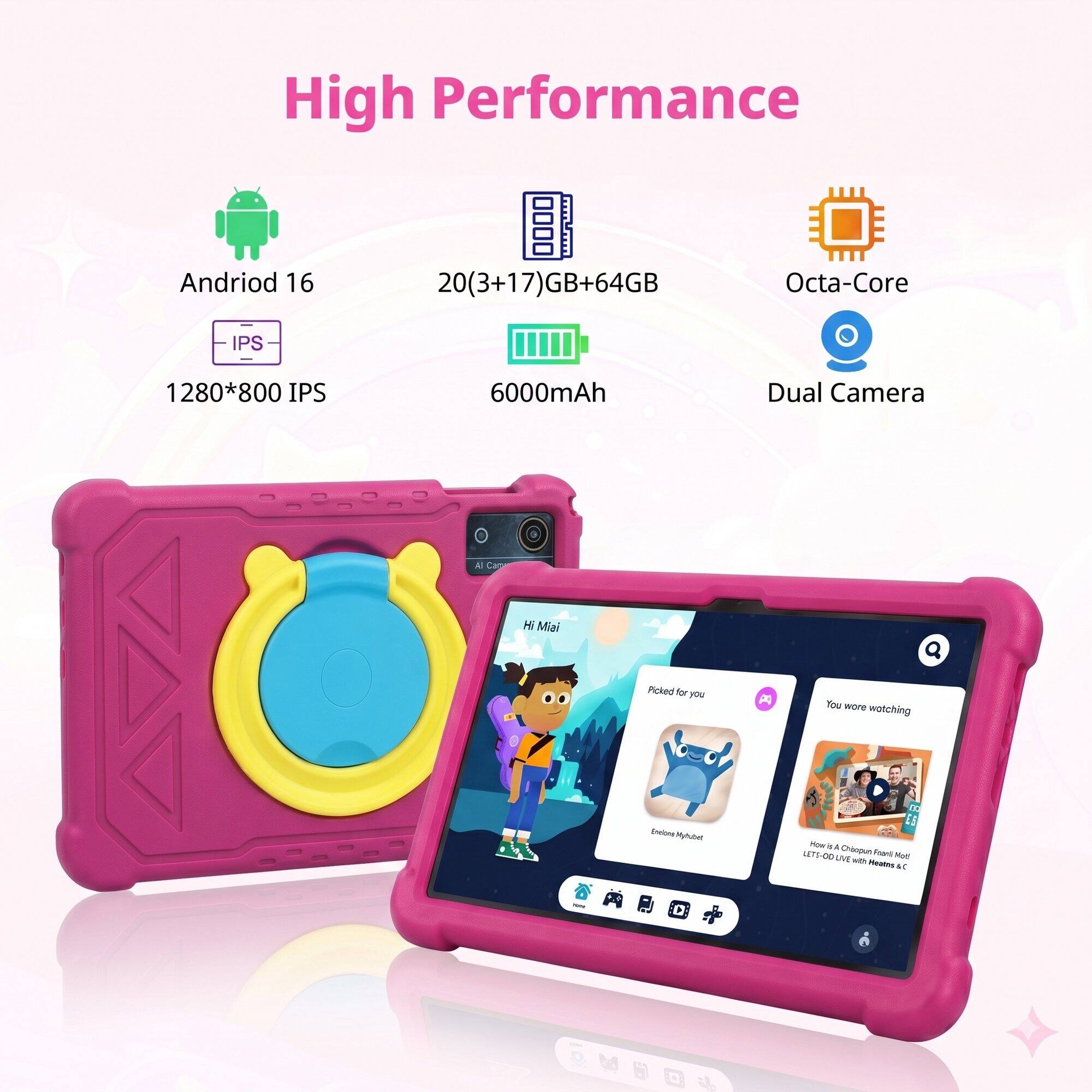 High Performance  
Android 16  
20(3+17)GB+64GB  
Octa-Core  
IPS  
1280*800 IPS  
6000mAh  
Dual Camera  

Hi Miai  
Picked for you  

You were watching  
Enclone Myhubet  
How 11 4 LETS-00 Chisopun Frank Mot LIVE die Heatos K  
TOMA