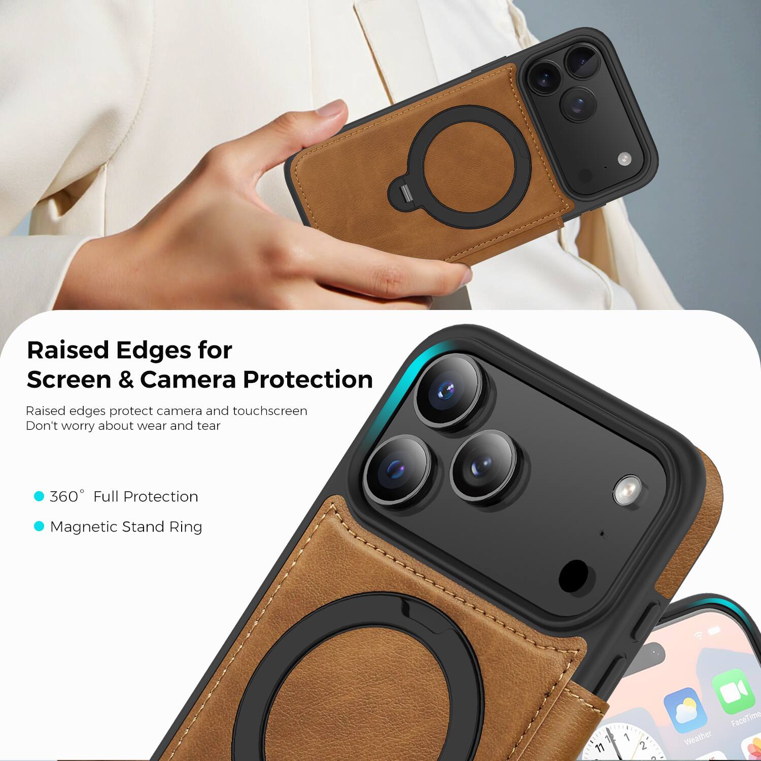 Raised Edges for Screen & Camera Protection  
Raised edges protect camera and touchscreen  
Don't worry about wear and tear  

360° Full Protection  
Magnetic Stand Ring  

FaceTime  
Weather