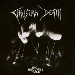 Christian Death - Evil Becomes Rule - VINYL LP