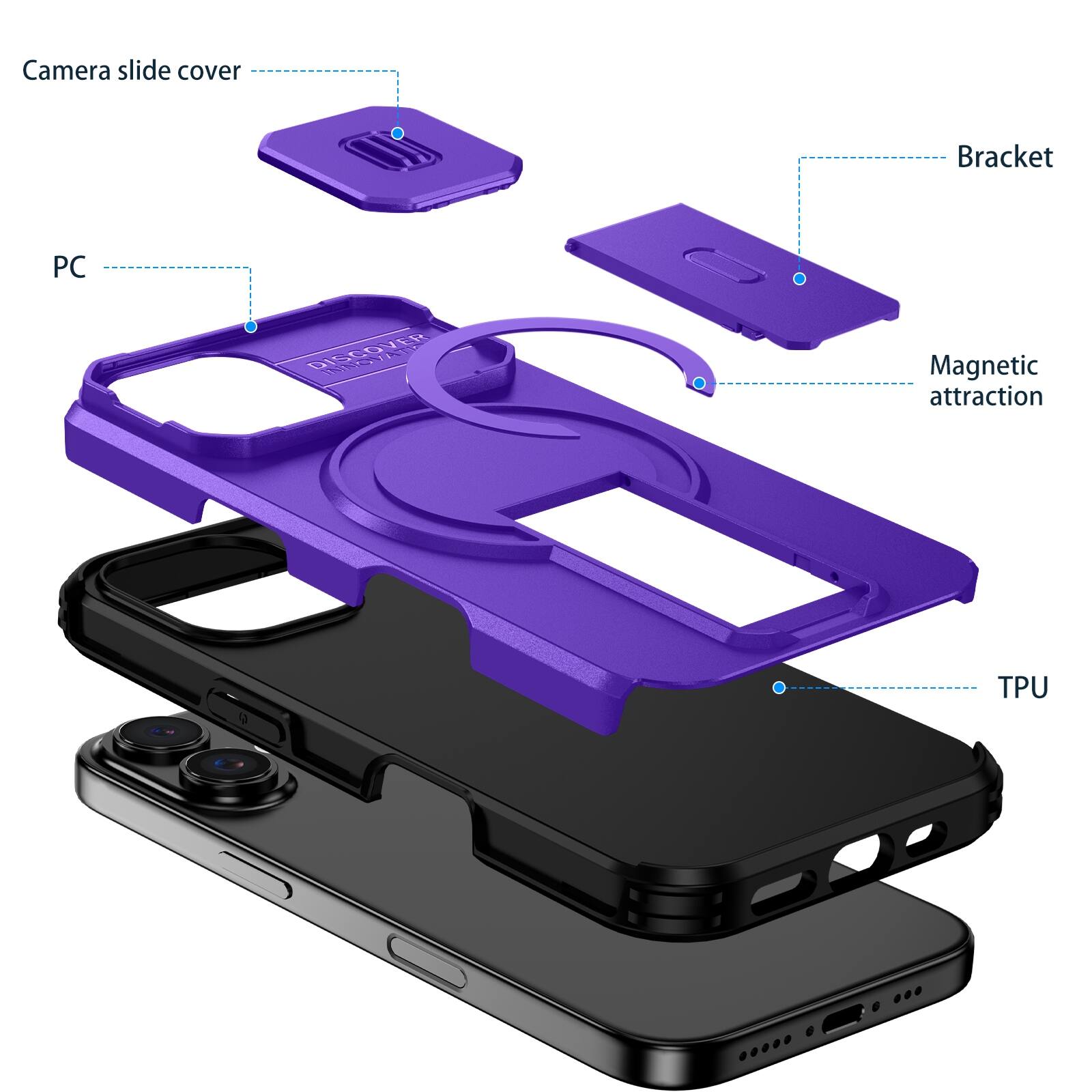 Camera slide cover  
Bracket  
PC  
DISCOVER INNOVATION  
Magnetic attraction  
TPU