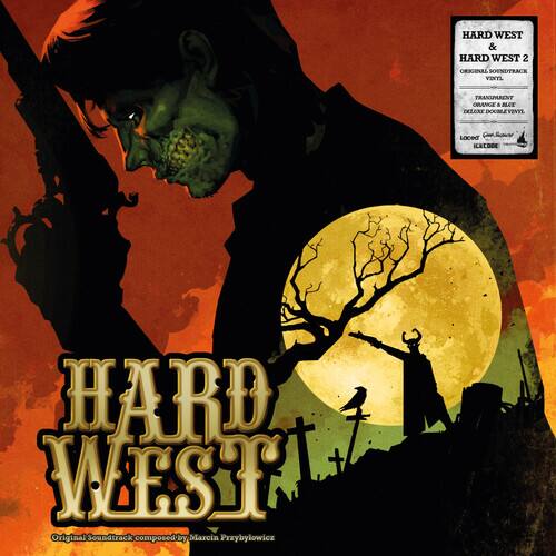 Front. Hard West & Hard West 2 [Original Videogame Soundtrack] [LP].