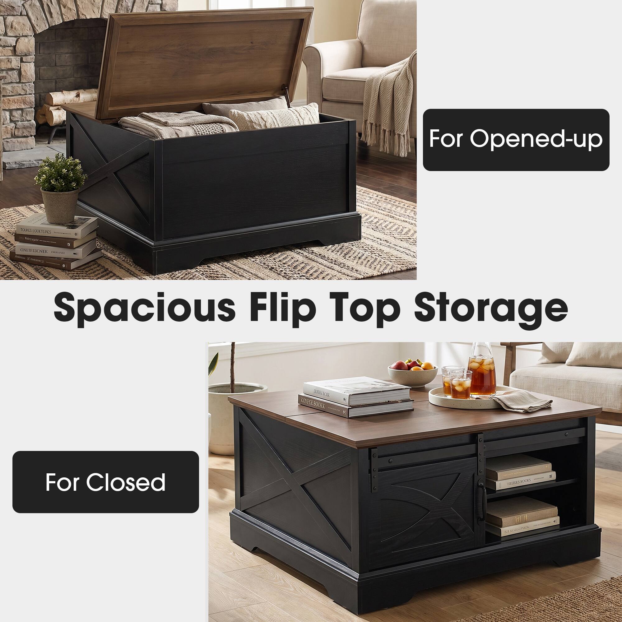 For Opened-up  
Spacious Flip Top Storage  
For Closed