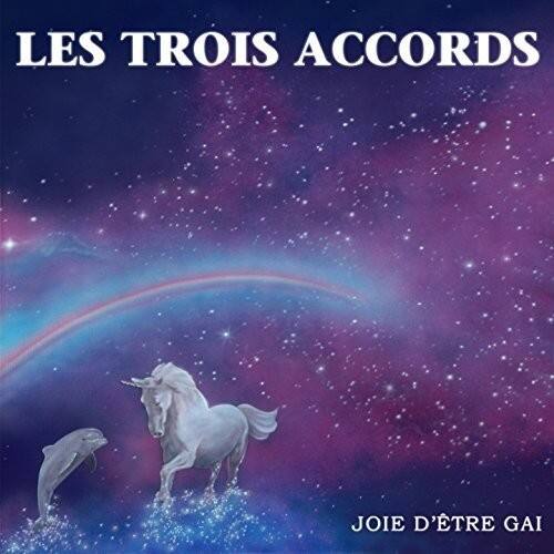 Les Trois Accords - Joie D'Etre Gai   - COMPACT DISCS [CD] price history on PriceWatchPro