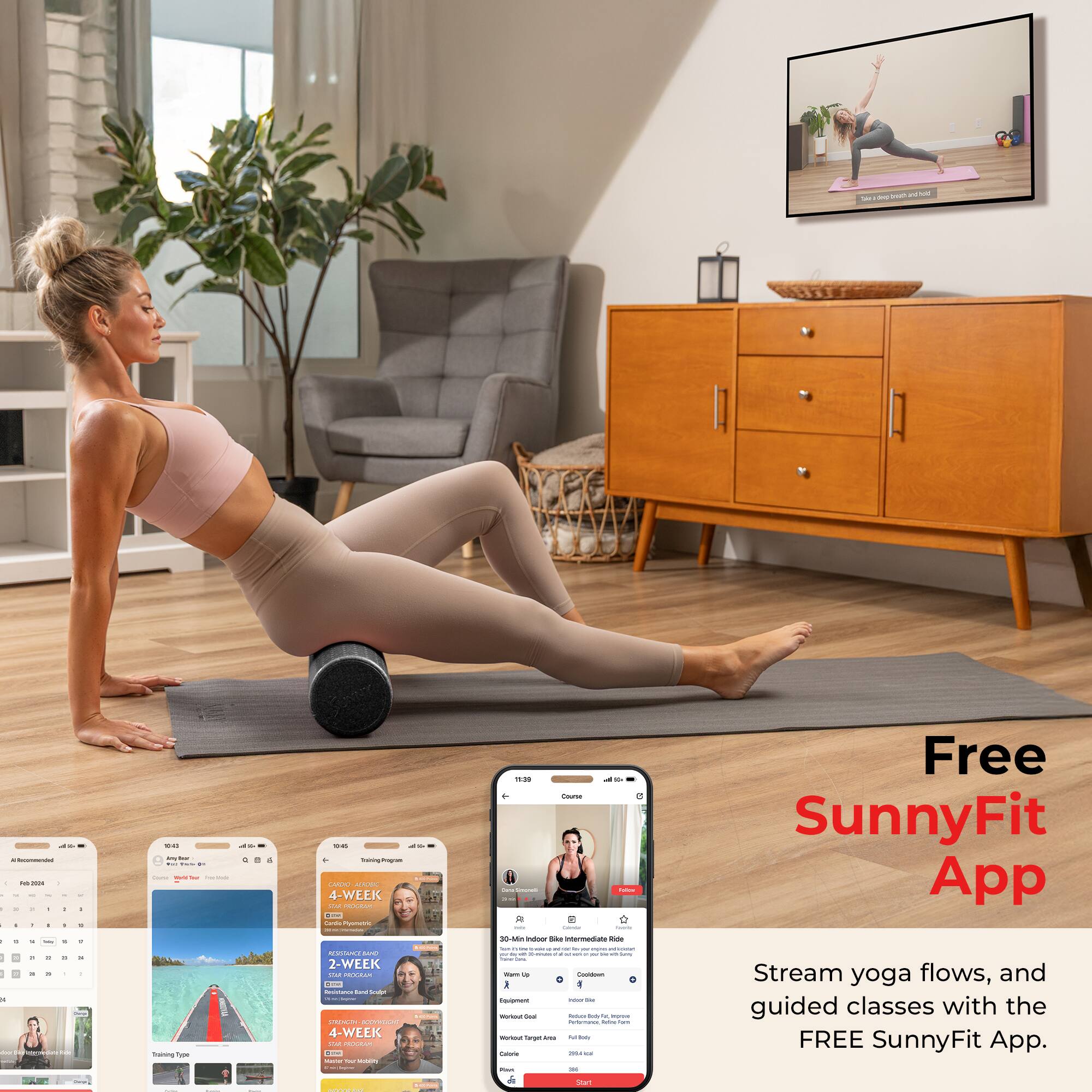Free SunnyFit App

Stream yoga flows, and guided classes with the FREE SunnyFit App.