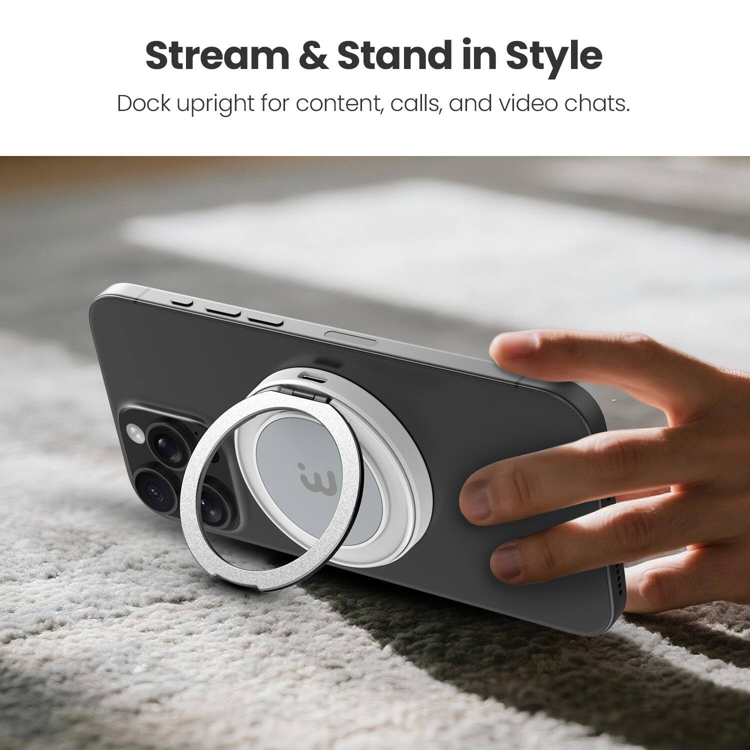 Stream & Stand in Style  
Dock upright for content, calls, and video chats.