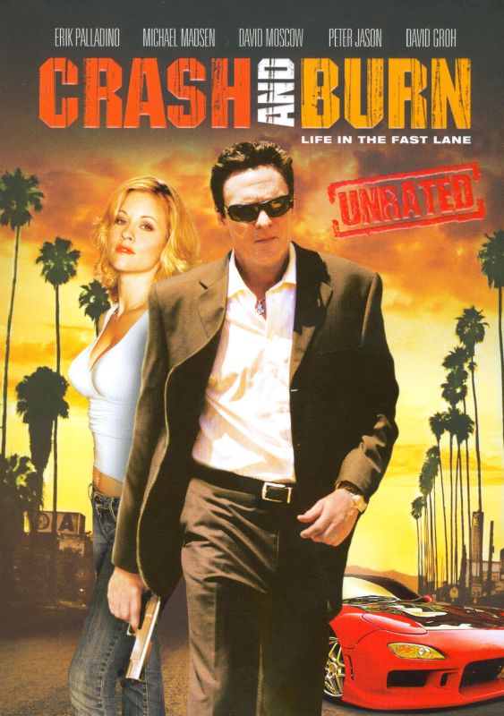  Crash and Burn [DVD] [2007]