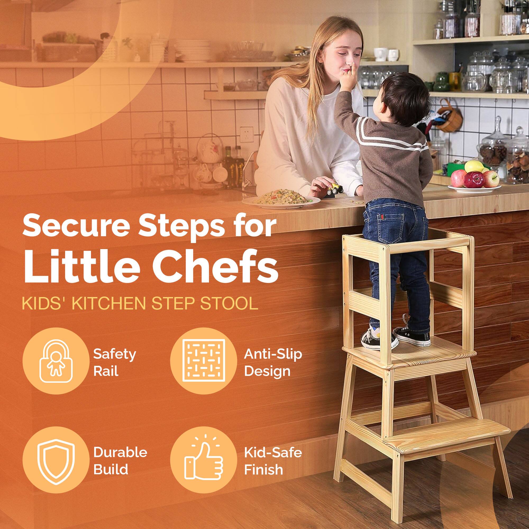 Secure Steps for Little Chefs  
KIDS' KITCHEN STEP STOOL  

- Safety Rail  
- Anti-Slip Design  
- Durable Build  
- Kid-Safe Finish