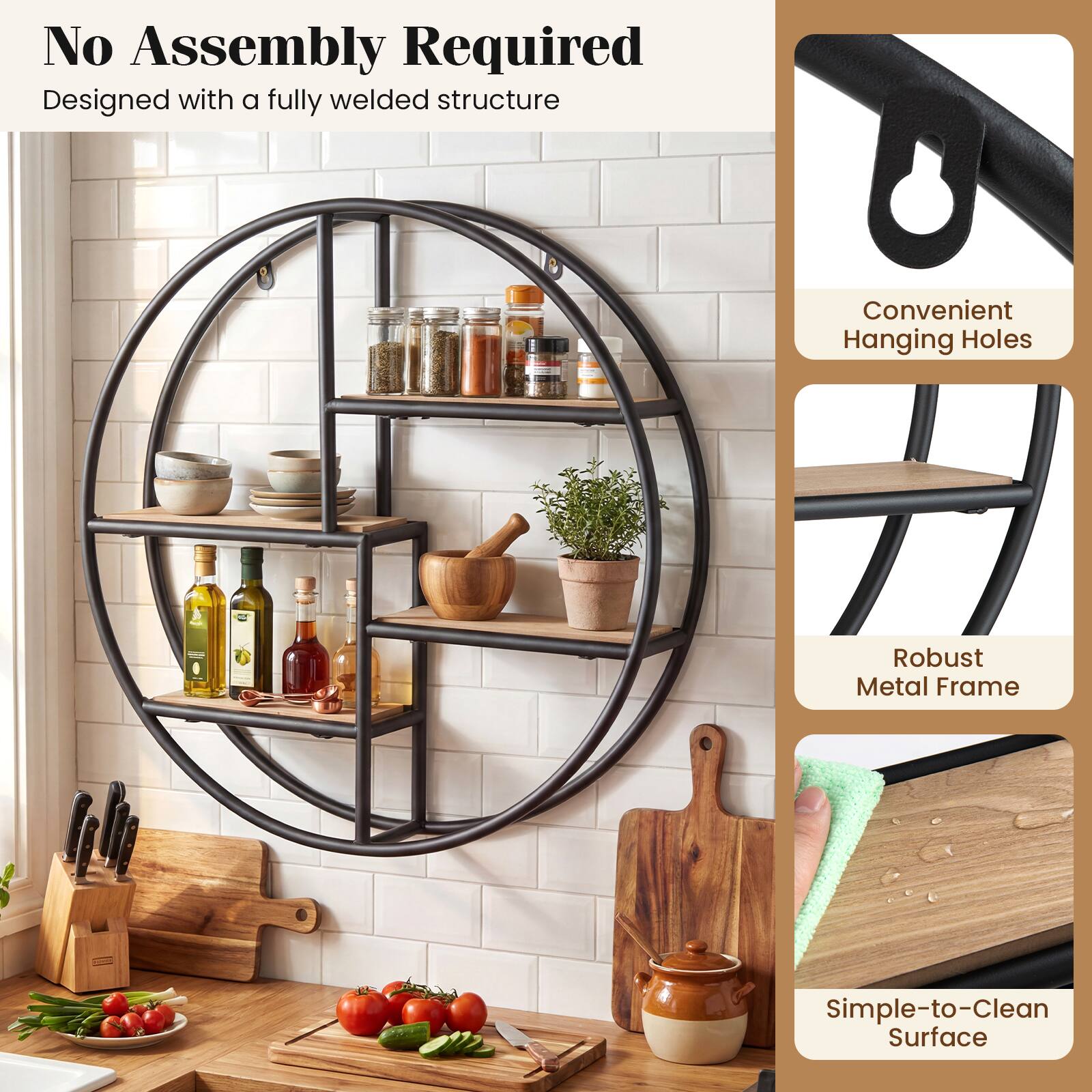 No Assembly Required  
Designed with a fully welded structure  

Convenient Hanging Holes  
Robust Metal Frame  
Simple-to-Clean Surface