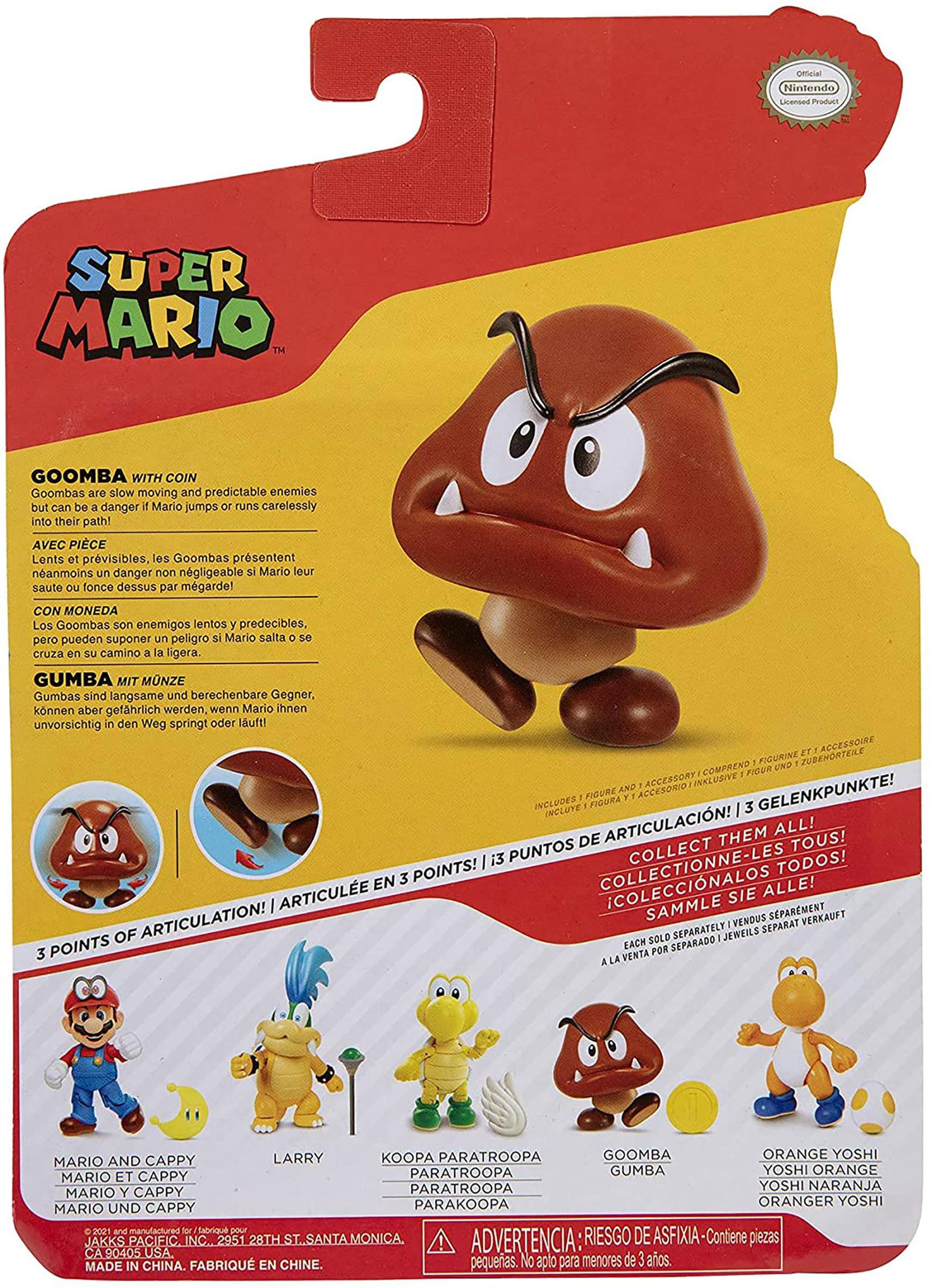 **Super Mario™**

**Official Nintendo Licensed Product**

**Goomba with Coin**

Goombas are slow-moving and predictable enemies but can be a danger if Mario jumps or runs carelessly into their path!

**Avec pièce**

Lents et prévisibles, les Goombas présentent néanmoins un danger non négligeable si Mario leur saute ou fonce dessus par mégarde!

**Con moneda**

Los Goombas son enemigos lentos y predecibles, pero pueden suponer un peligro si Mario salta o se cruza en su camino a la ligera.

**Gumba mit Münze**

Gumbas sind langsame und berechenbare Gegner, können aber gefährlich werden, wenn Mario ihnen unvorsichtig den Weg springt oder lauft!

**Includes 1 figure and 1 accessory! / Comprend 1 figurine et 1 accessoire! / Incluye 1 figura y 1 accesorio! / Incluye 1 figurine y 1 accesorio! / Incluye 1 figurine y 1 accesorio! / Incluye 1 figurine y 1 accesorio!**

