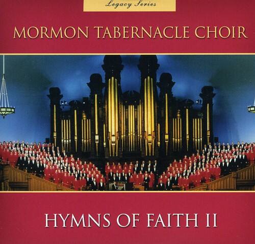 Legacy Records

MORMON TABERNACLE CHOIR

HYMNS OF FAITH II