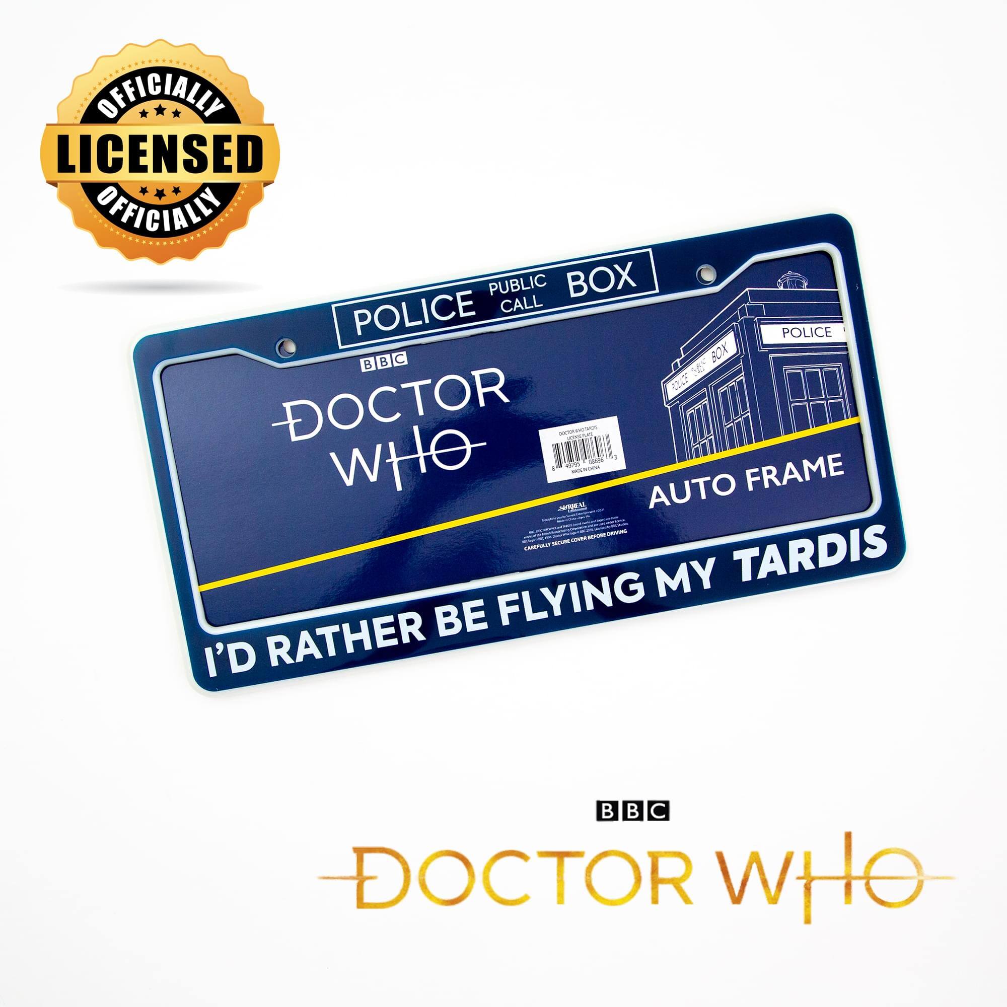 OFFICIALLY LICENSED  
PUBLIC BOX POLICE CALL  
DOCTOR WHO  
AUTO FRAME  
I'D RATHER BE FLYING MY TARDIS  
BBC  
DOCTOR WHO