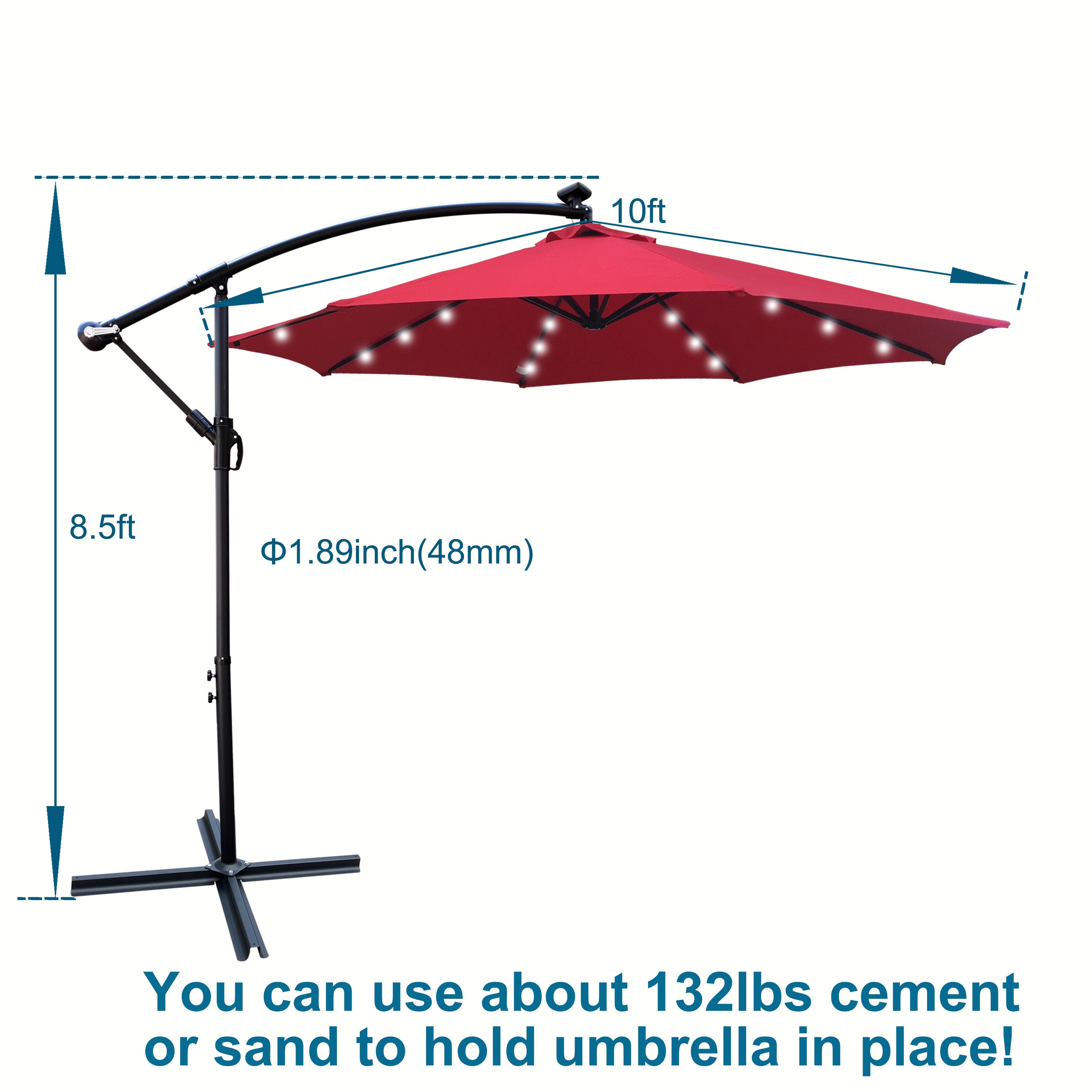 10ft 8.5ft 1.89inch(48mm) You can use about 132lbs cement or sand to hold umbrella in place!