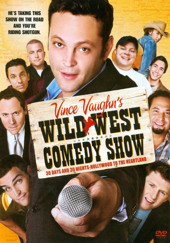  Vince Vaughn's Wild West Comedy Show: 30 Days and 30 Nights - Hollywood to the Heartland [DVD] [2006]
