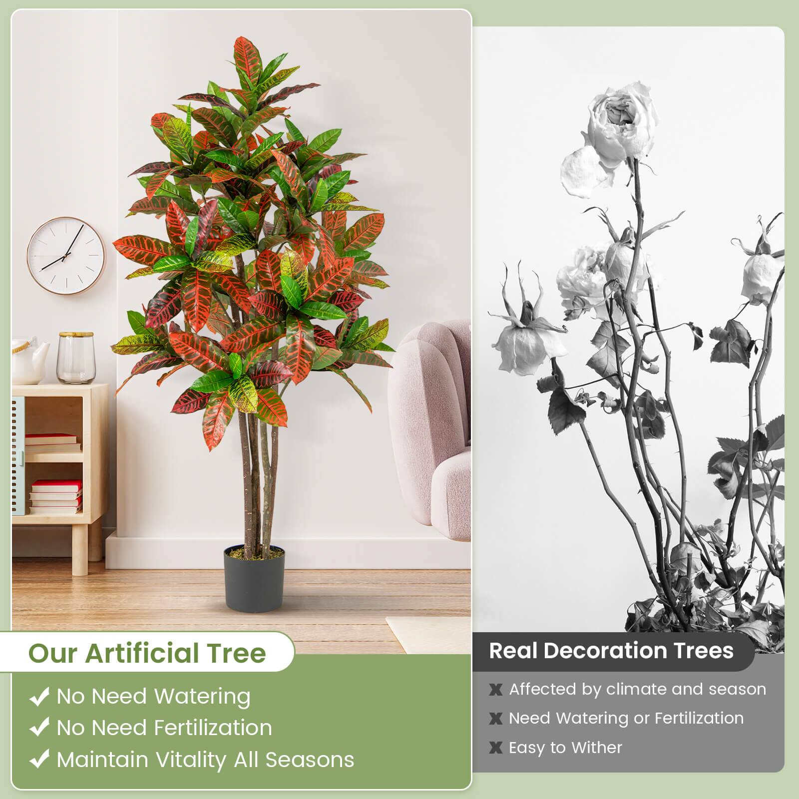 Our Artificial Tree  
- No Need Watering  
- No Need Fertilization  
- Maintain Vitality All Seasons  

Real Decoration Trees  
- Affected by climate and season  
- Need Watering or Fertilization  
- Easy to Wither