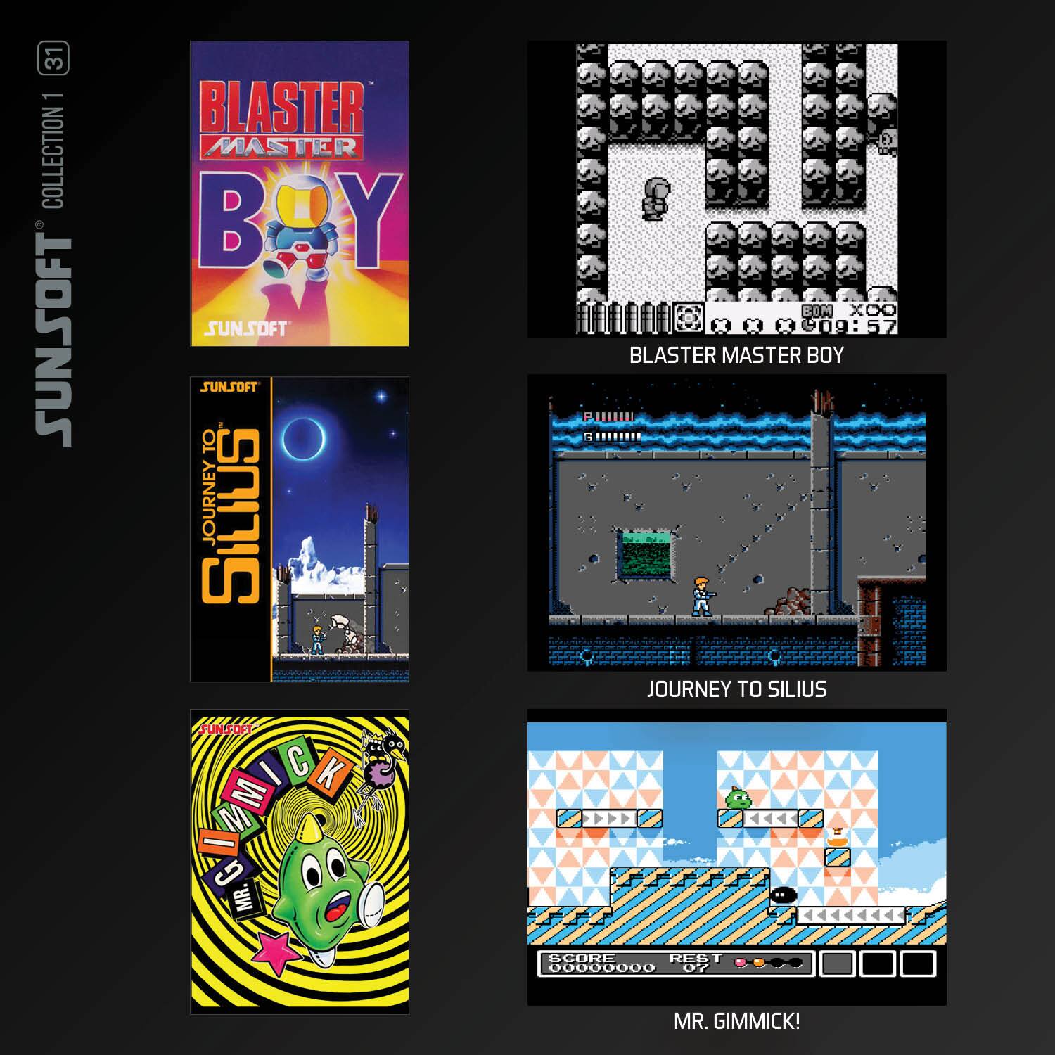 31 1 COLLECTION R SUNSOFT BLASTER MASTER BOY SUNSOFT SUNSOFT TO JOURNEY SILIUS F BOM XOO 009:57 57 BLASTER MASTER BOY PUI 4......** JOURNEY TO SILIUS SUMEOET I K C M M G MR. SCORE REGT 00000000 07 MR. GIMMICK!