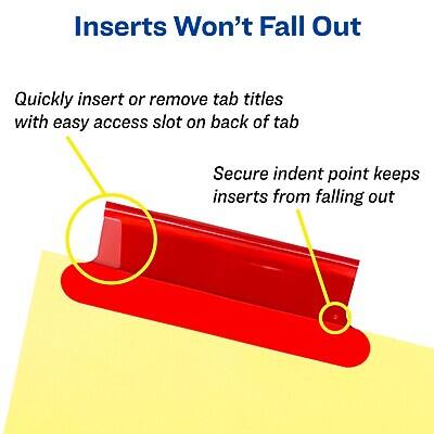 Inserts Won't Fall Out

Quickly insert or remove tab titles with easy access slot on back of tab

Secure indent point keeps inserts from falling out