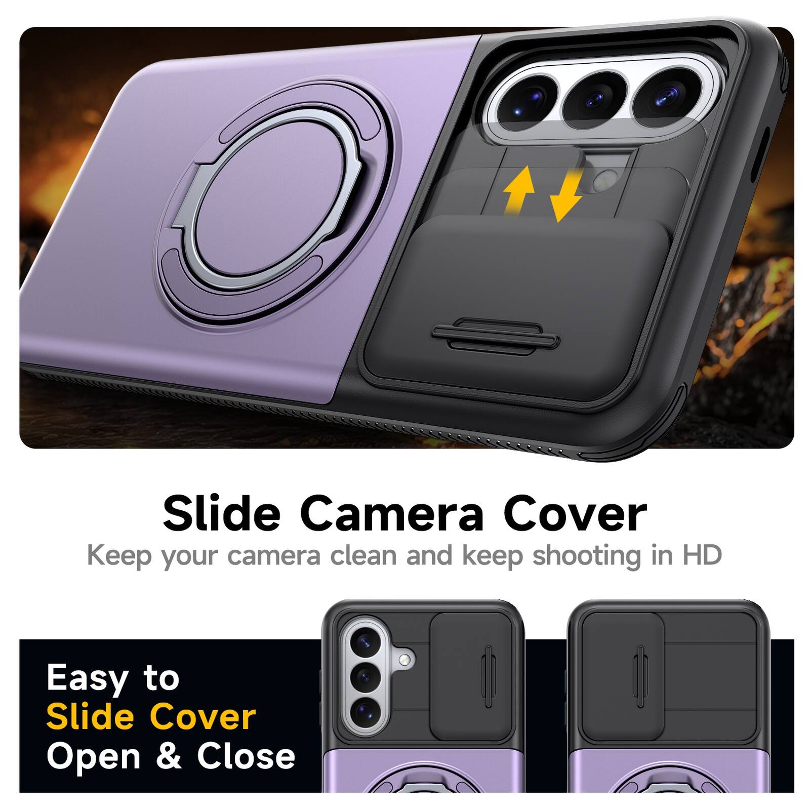 Slide Camera Cover  
Keep your camera clean and keep shooting in HD  
Easy to Slide Cover Open & Close