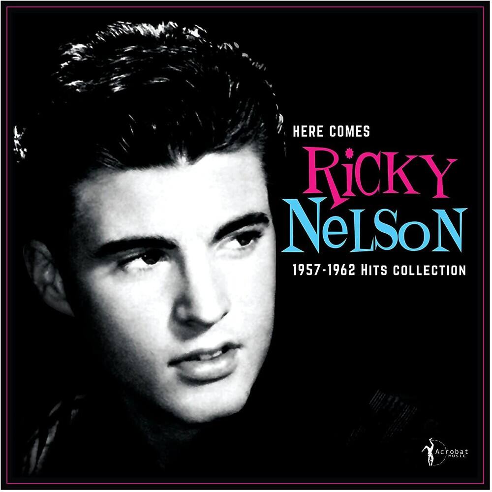 Here Comes Ricky Nelson: 1957-1962 Hits Collection [LP] [VINYL]
