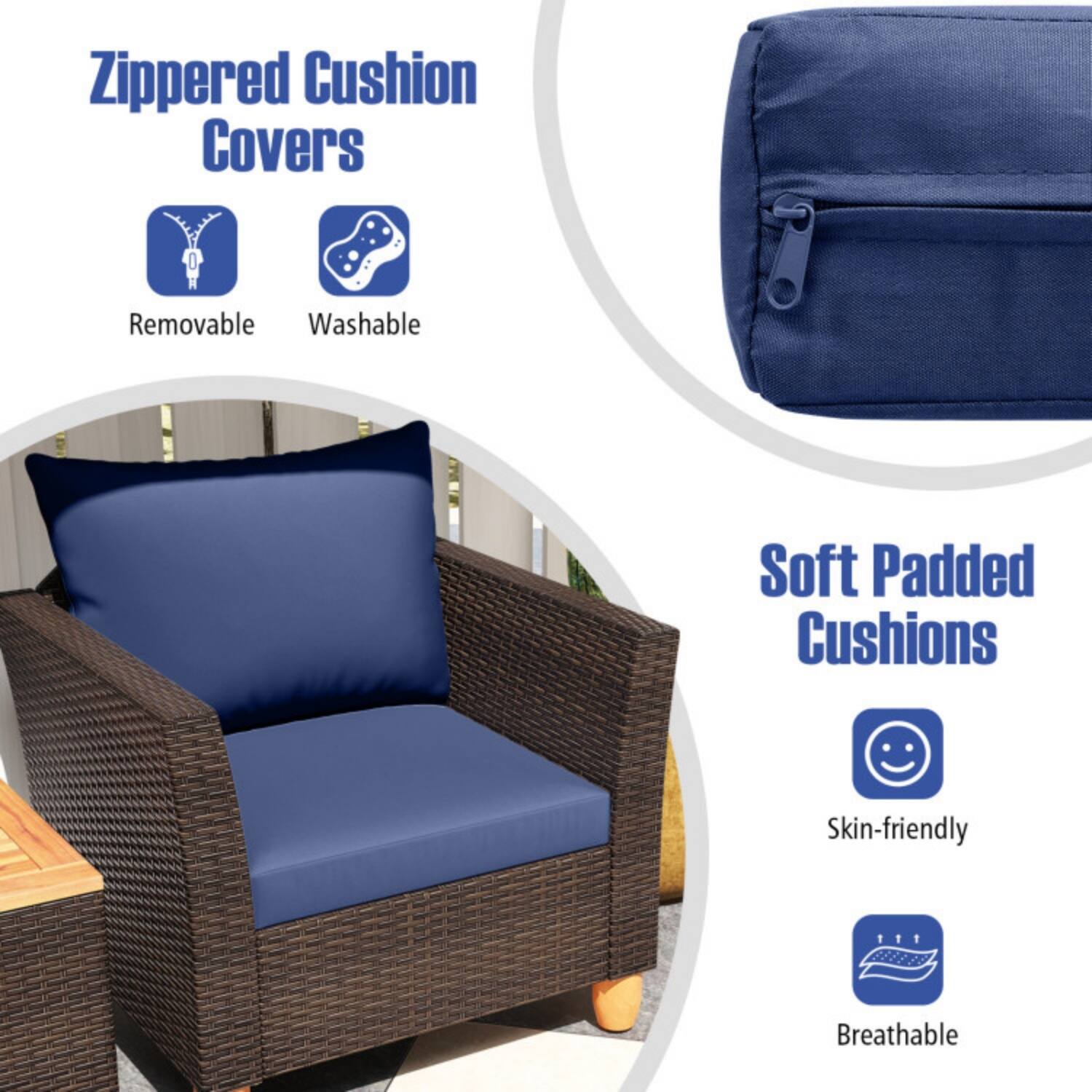 Zippered Cushion Covers  
- Removable  
- Washable  

Soft Padded Cushions  
- Skin-friendly  
- Breathable