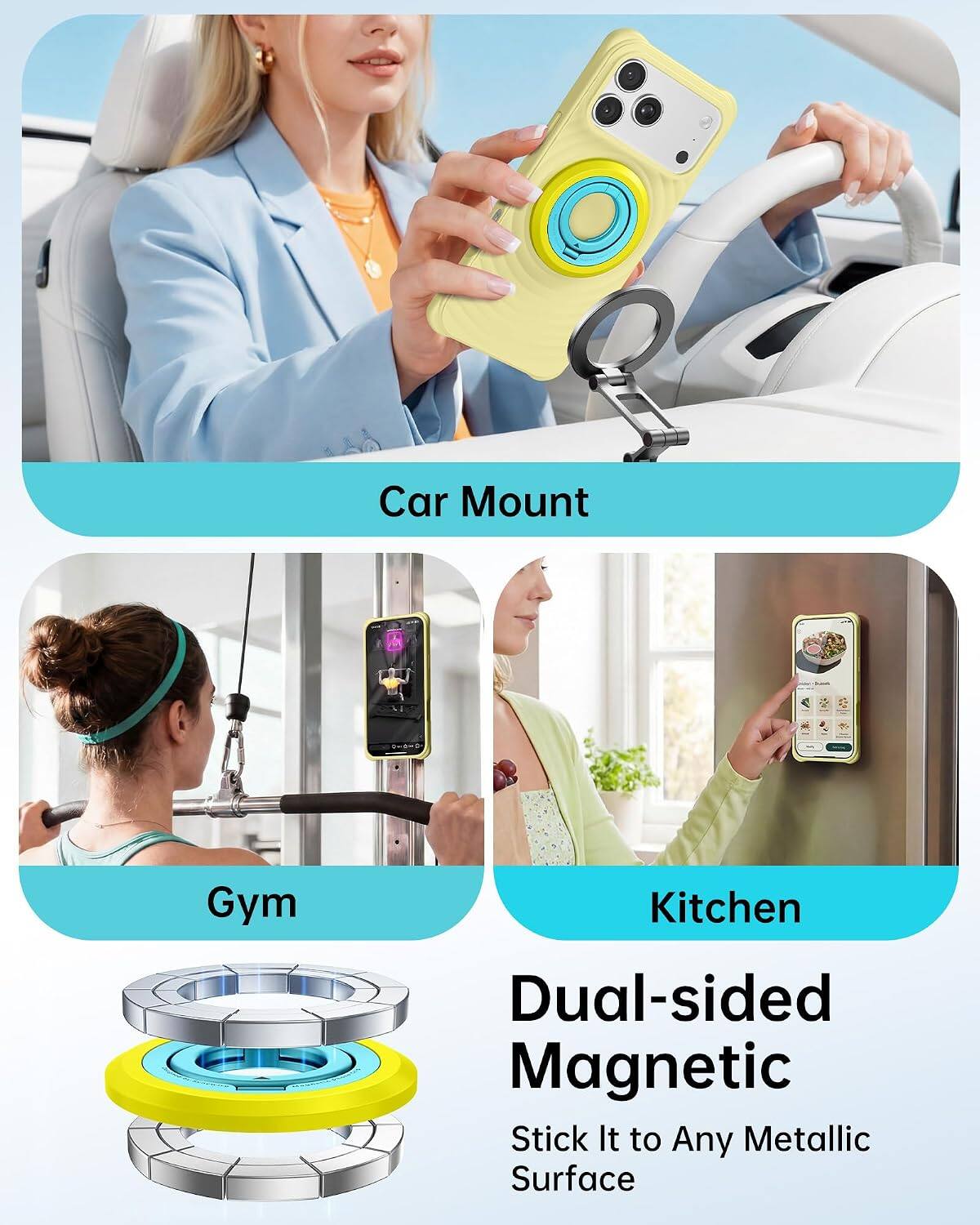 Car Mount  
-  
Gym  
Kitchen  
Dual-sided Magnetic  
Stick It to Any Metallic Surface