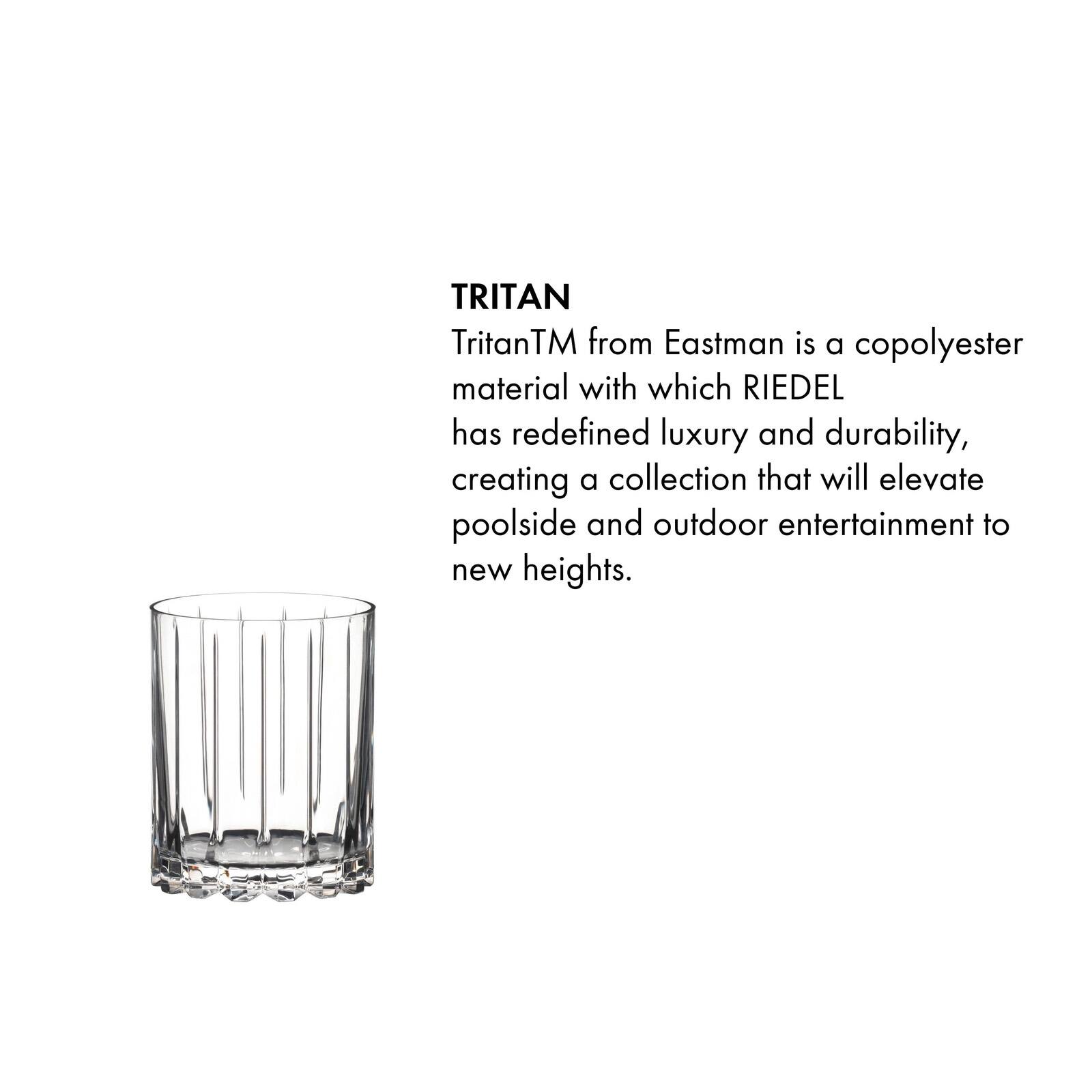 TRITAN Tritan™ from Eastman is a copolyester material with which RIEDEL has redefined luxury and durability, creating a collection that will elevate poolside and outdoor entertainment to new heights.