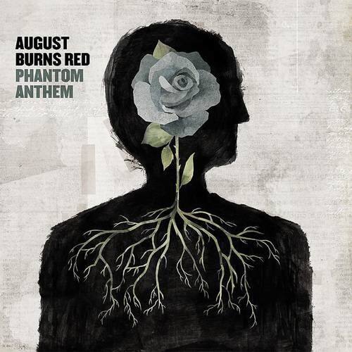AUGUST BURNS RED  
PHANTOM ANTHEM