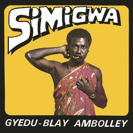 Gyedu-Blay Ambolley - Simigwa - VINYL LP