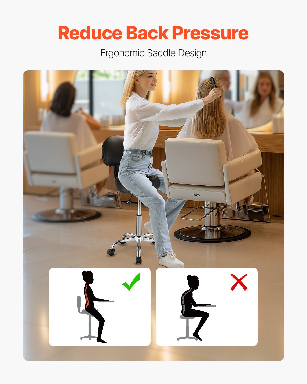 Reduce Back Pressure
Ergonomic Saddle Design