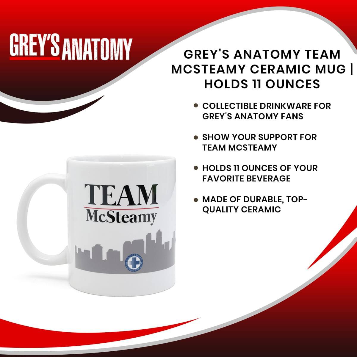 **Grey's Anatomy**

**Grey's Anatomy Team McSteamy Ceramic Mug | Holds 11 Ounces**

- Collectible drinkware for Grey's Anatomy fans
- Show your support for Team McSteamy
- Holds 11 ounces of your favorite beverage
- Made of durable, top-quality ceramic