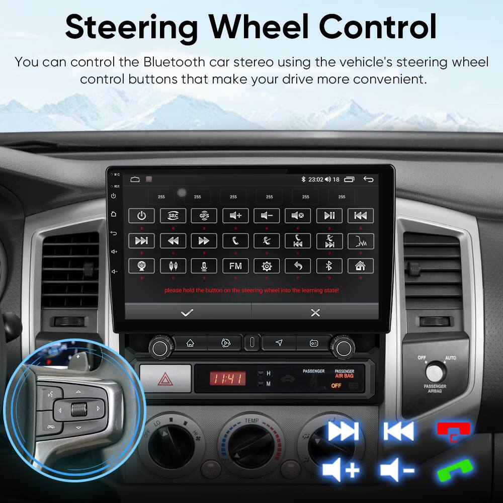 Steering Wheel Control

You can control the Bluetooth car stereo using the vehicle's steering wheel control buttons that make your drive more convenient.

Please hold the button on the steering wheel into the learning state!