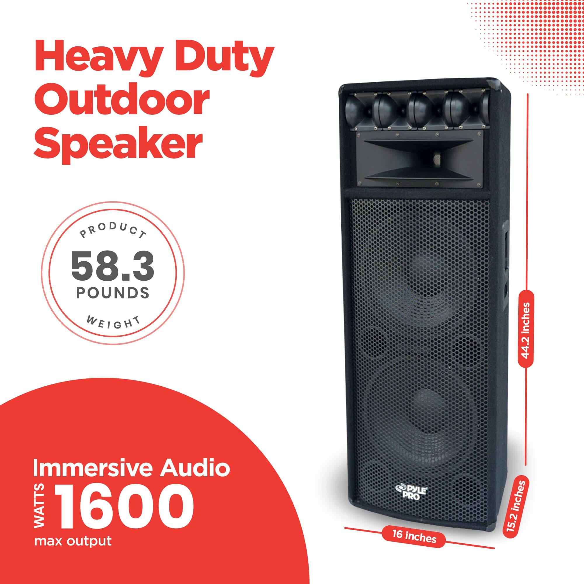 Heavy Duty Outdoor Speaker

PRODUCT WEIGHT  
58.3 POUNDS

Immersive Audio  
1600 WATTS max output

16 inches  
15.2 inches  
44.2 inches