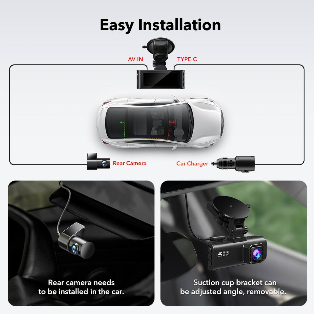 Easy Installation
AV-IN
TYPE-C
Rear Camera
Car Charger
4K
Rear camera needs to be installed in the car.
Suction cup bracket can be adjusted angle, removable.