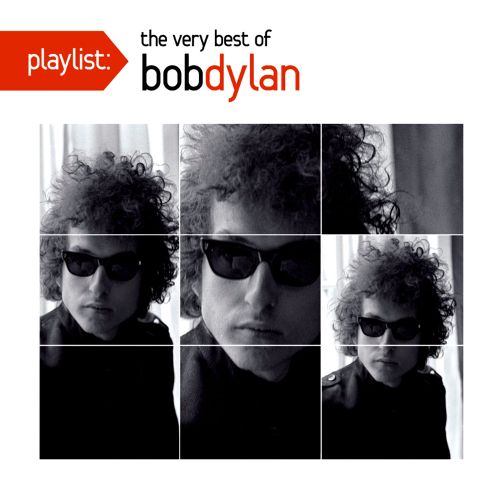  Playlist: The Very Best of Bob Dylan [CD]