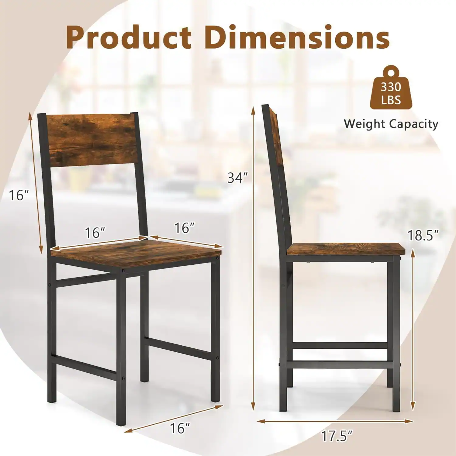 Product Dimensions:  
330 LBS Weight Capacity  
16" x 16" x 34"  
16" x 18.5" x 17.5"