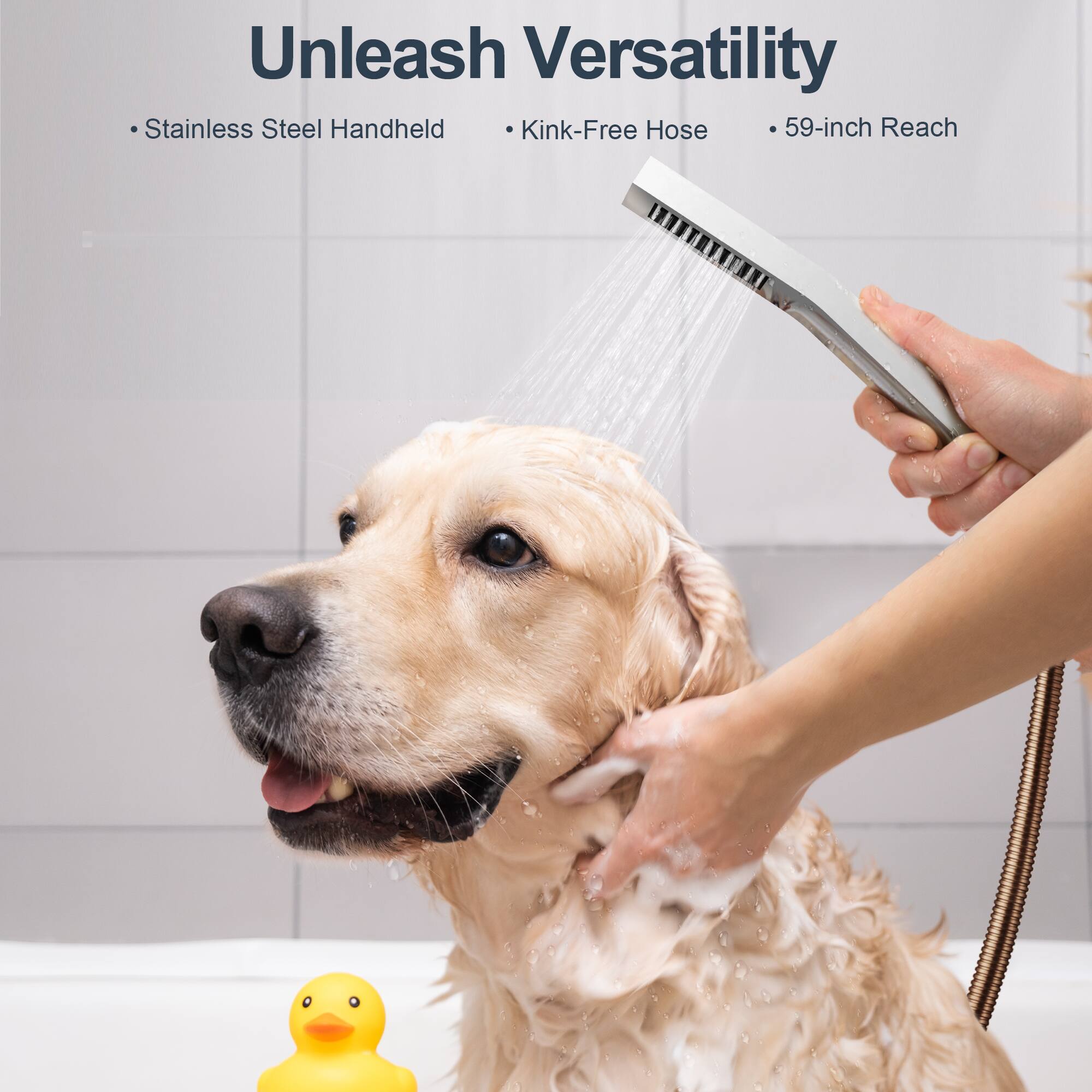 Unleash Versatility  
- Stainless Steel Handheld  
- Kink-Free Hose  
- 59-inch Reach