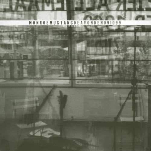 Monroe Mustang - De Avonden 091099  - COMPACT DISCS