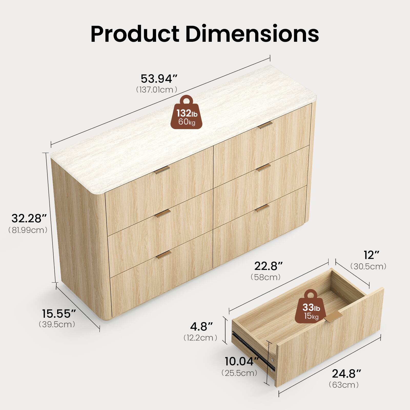 Product Dimensions

- 53.94" (137.01cm) 
- 132lb (60kg)
- 32.28" (81.99cm)
- 22.8" (58cm)
- 12" (30.5cm)
- 15.55" (39.5cm)
- 4.8" (12.2cm)
- 33lb (15kg)
- 10.04" (25.5cm)
- 24.8" (63cm)