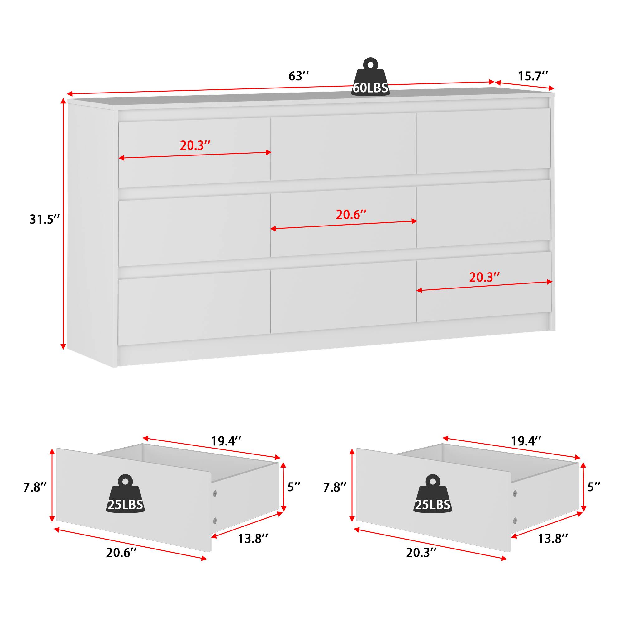 63" x 15.7" x 31.5" x 20.3" x 20.6" x 20.3" x 19.4" x 19.4" x 7.8" x 25LBS x 5" x 7.8" x 25LBS x 5" x 20.6" x 13.8" x 20.3" x 13.8"