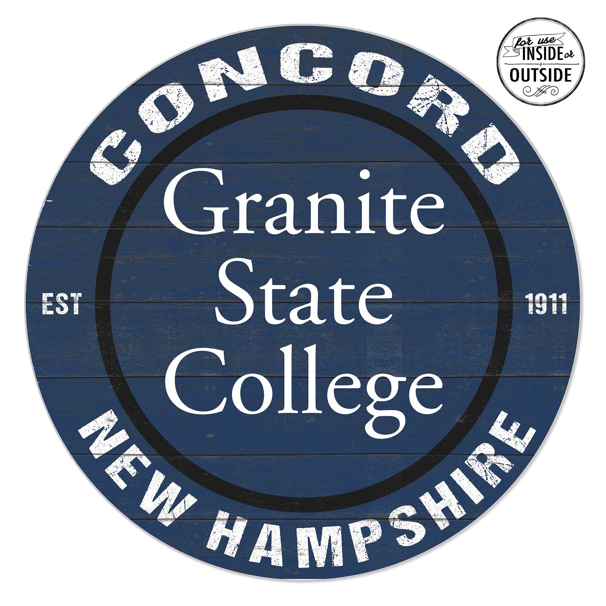 Granite State College 20'' x 20'' Indoor/Outdoor Circle Sign