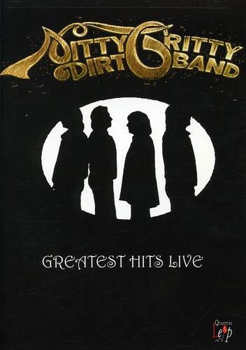 Front. The Nitty Gritty Dirt Band - Greatest Hits Live   - DVD.