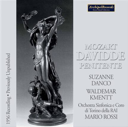 Archipel Records
Desert Island Collection
Previously Unpublished
1956 Recording
MOZART
DAVIDDE PENITENTE
SUZANNE DANCO
WALDEMAR KMENTT
Orchestra Sinfonica e Coro di Torino della RAI
MARIO ROSSI