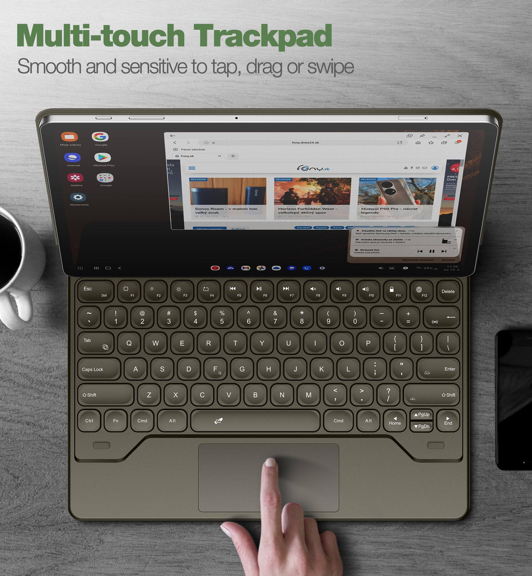 Multi-touch Trackpad  
Smooth and sensitive to tap, drag or swipe
