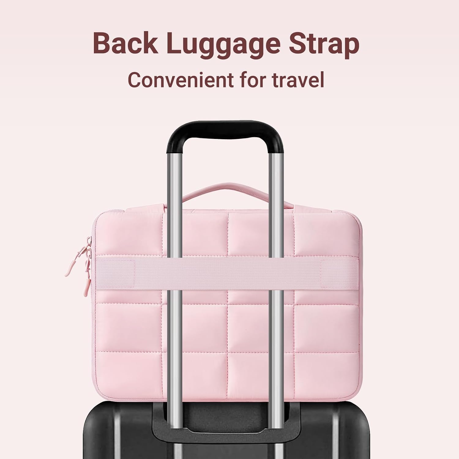 Back Luggage Strap  
Convenient for travel
