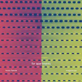 Bruno Bavota - For Apartments: Songs & Loops - VINYL LP