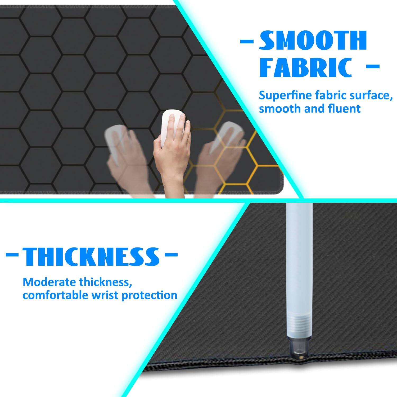 - **SMOOTH FABRIC**  
  Superfine fabric surface, smooth and fluent

- **THICKNESS**  
  Moderate thickness, comfortable wrist protection