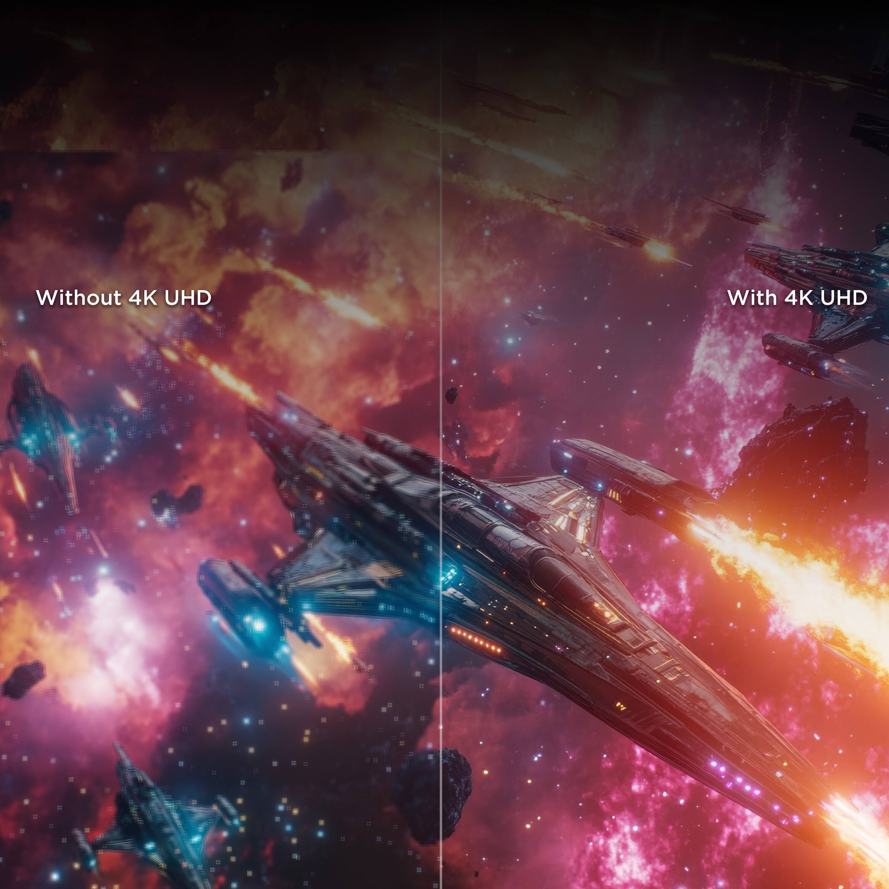 Without 4K UHD  
With 4K UHD