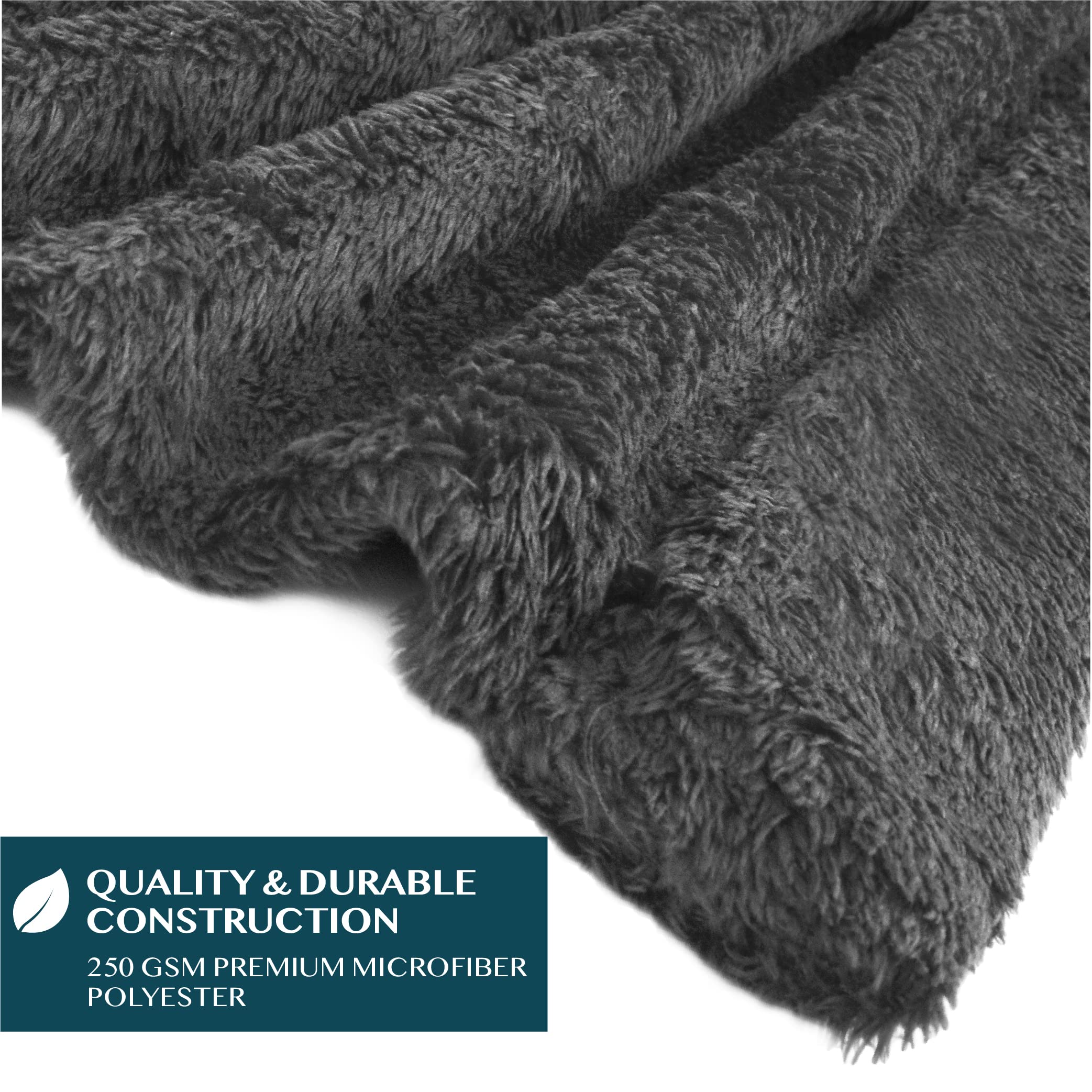 QUALITY & DURABLE CONSTRUCTION  
250 GSM PREMIUM MICROFIBER POLYESTER